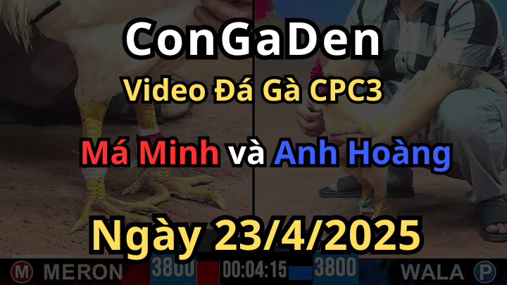 Má Minh quá đỉnh gạt giò đối thủ trong 30 giây CPC3 23/4/2025